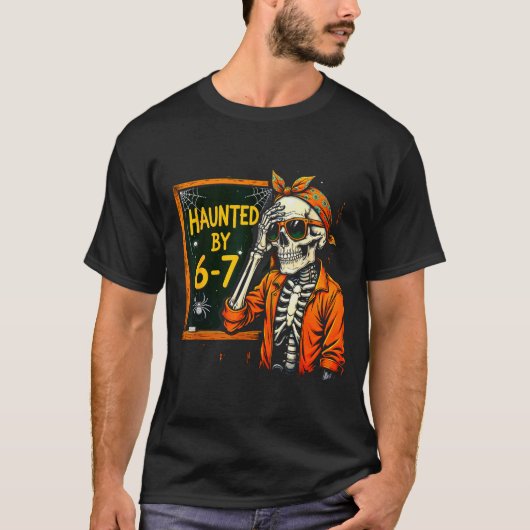 Haunted By 67 Funny Soky Teacher Halloween Six Sev T-shirt (Voorkant)