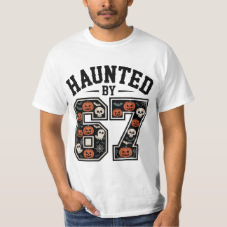 Haunted by 67 – Gothic Halloween T-shirt