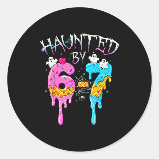 Haunted By 67 Ice Cream Drip Funny Six Seven Meme  Ronde Sticker (Voorkant)