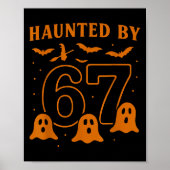 Haunted By 67 Meme Halloween Ghost Graphic  Poster (Voorkant)
