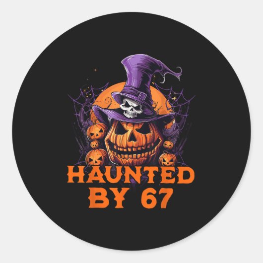 Haunted By 67 Six Seven 6 7 Funny Halloween Costum Ronde Sticker (Voorkant)