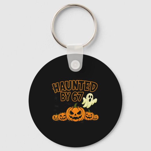 Haunted By 67 Six Seven Halloween Meme Ghost Pumpk Sleutelhanger (Voorkant)