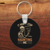 Haunted By 67 Skeleton Math Teacher Student Hallow Sleutelhanger (Voorkant)