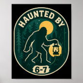Haunted By 6-7 Bigfoot Lantern Halloween Badge  Poster (Voorkant)