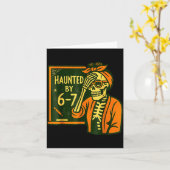 Haunted By 6 7 Funny Teacher 67 Halloween Skeleton Kaart (Gele Bloem)