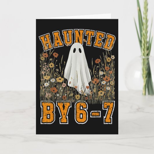 Haunted By 6 7 Ghost Floral 67 Meme Halloween Six Kaart (Voorkant)
