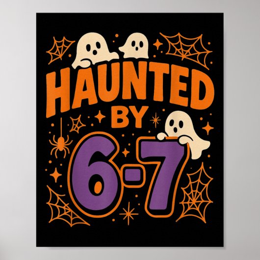 Haunted By 6 7 Poster (Voorkant)