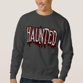 Haunted Horror Drip-typografie Trui (Voorkant)