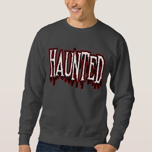 Haunted Horror Drip-typografie Trui (Voorkant)