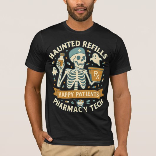 Haunted Refills Happy Patients Pharmacy Tech Hallo T-shirt (Voorkant)
