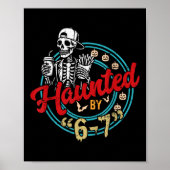 Haunted Six Seven 6 7 Meme 67 Skeleton Hand Hallow Poster (Voorkant)