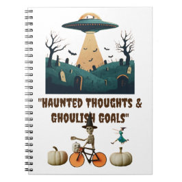 "Haunted Thoughts & Ghoulish Goals" notitieboek