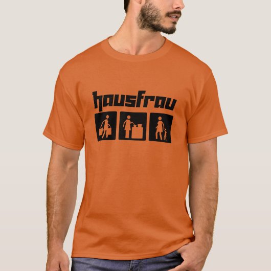 Hausfrau 2 t-shirt (Voorkant)