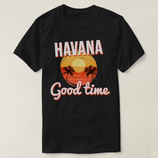 Havana Cuba Goede Tijd T-shirt (Design voorkant)