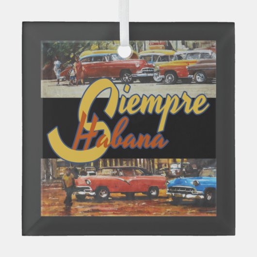 Havana Cuba - Siempre Habana Glas Ornament (Voorkant)