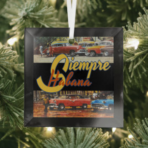Havana Cuba - Siempre Habana Glas Ornament