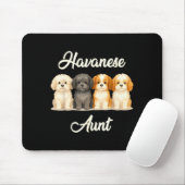 Havanese Aunt Cute Dog Lover Gift Funny Women Pupp Muismat (Met muis)