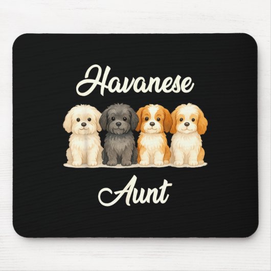 Havanese Aunt Cute Dog Lover Gift Funny Women Pupp Muismat (Voorkant)