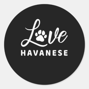HAVANESE LOVE GIFT-QUOTE VOOR DOG-EIGENAARS RONDE STICKER