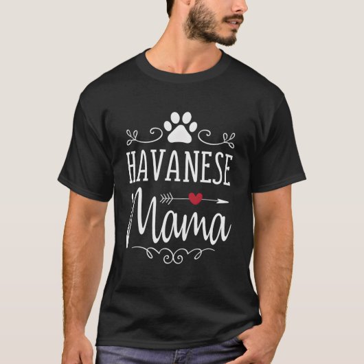 Havanese Mama - Funny Havanese Gift for Havanese L T-shirt (Voorkant)
