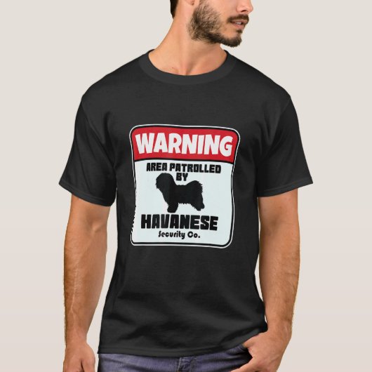 Havanese Security Havanese Dog Owner Pup T-shirt (Voorkant)