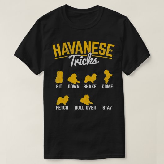 Havanese Tricks Havanese Pet Owner Dog Lover T-shirt (Design voorkant)
