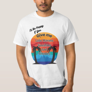 Havasu, Sunshine en Whiskey T-shirt