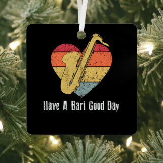 Have a bari good day saxophone retro vintage metalen ornament
