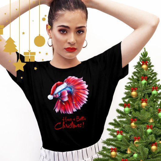 Have a Betta Christmas Funny Santa Fish Lover Pun T-shirt