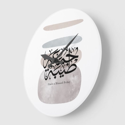 Have a Blessed Friday – Arabic Thuluth Calligraphy Grote Klok (Hoek)