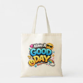 Have A GOOD DAY – Cute Positive Typography Tote Bag (Achterkant)