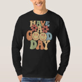 Have A Good Day Happy Face Aesthetic Trend T-shirt (Voorkant)