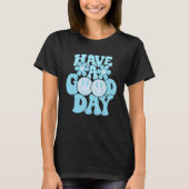 Have A Good Day Pink Smile Face Preppy Aesthetic T T-shirt (Voorkant)