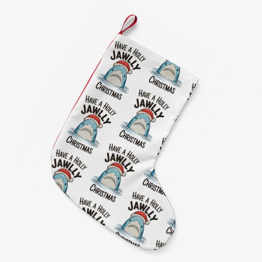 Have A Holly Jawlly Christmas Shark Santa Hat Kleine Kerstsok (Voorkant (Hangend))