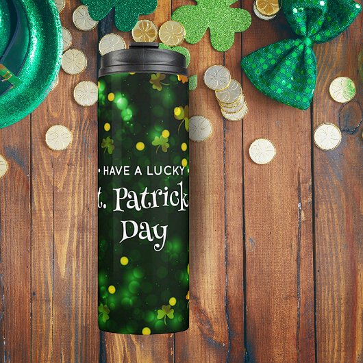 "Have a Lucky St. Patrick's Day" Thermal Tumbler Thermosbeker