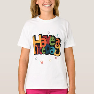 "Have a Nice Day" Retro Kleurrijk T-Shirt voor Kin