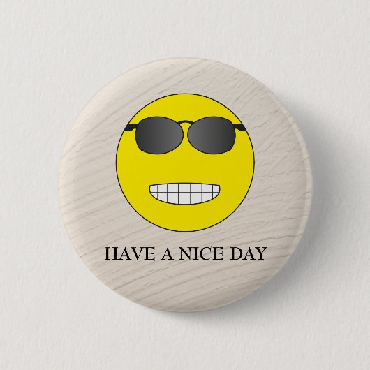 Have a nice day ronde button 5,7 cm (Voorkant)