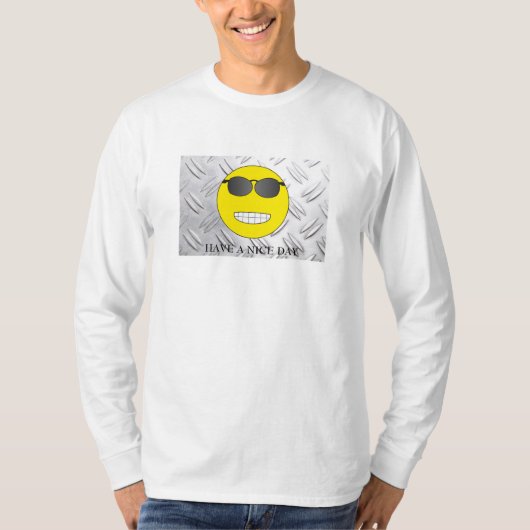 Have a nice day t-shirt (Voorkant)