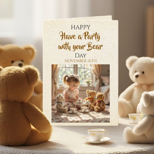 Have a Party with your Bears Day | Nov 16th Kaart