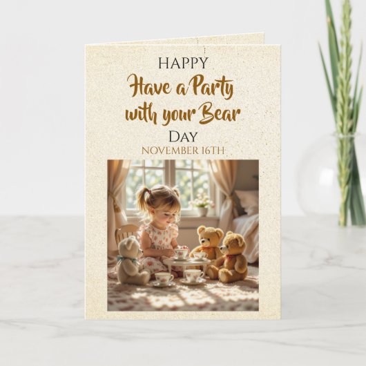 Have a Party with your Bears Day | Nov 16th Kaart (Voorkant)