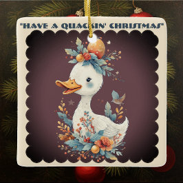 Have a Quackin' Christmas Duck Whimsical Naughty Keramisch Ornament