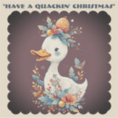 Have a Quackin' Christmas Duck Whimsical Naughty Sticker (Voorkant)