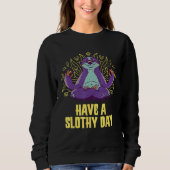 Have a Slothy Day Sloth Sayings Lazy Quotes Sarca Trui (Voorkant)