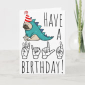 Have a Wild Birthday! – ASL Pug Party Card Feestdagen Kaart (Voorkant)