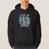 Have an ice day u2013 Ice skates figure skater ice Hoodie (Voorkant)