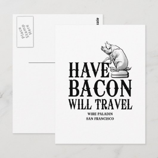Have Bacon Will Travel Briefkaart (Voorkant / Achterkant)
