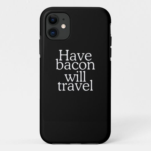 Have Bacon Will Travel Case-Mate iPhone Case (Achterkant)
