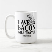 Have Bacon Will Travel Koffiemok (Links)