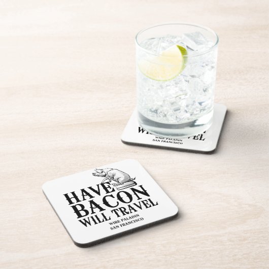 Have Bacon Will Travel Onderzetter (Rechterzijde)