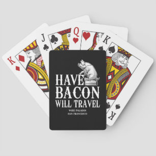 Have Bacon Will Travel Speelkaarten
